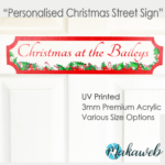 Personalised Christmas at the... Street Sign