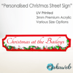 Personalised Christmas at the... Street Sign